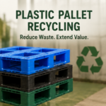 Pallet Recycling: Where And How To Recycle Plastic Pallets
