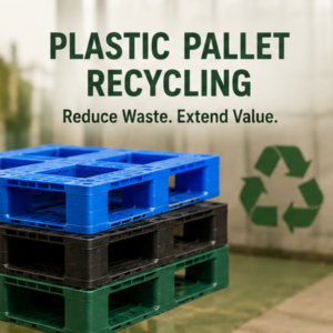 Pallet Recycling: Where And How To Recycle Plastic Pallets